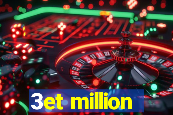 3et million